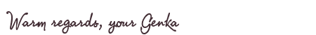 Greetings from Genka