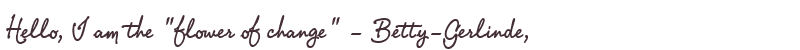 Welcome to Betty-Gerlinde