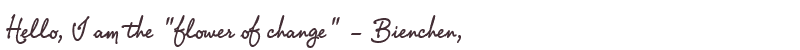 Welcome to Bienchen