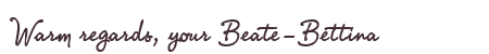 Greetings from Beate-Bettina