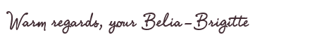 Greetings from Belia-Brigitte