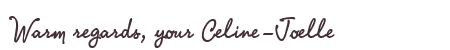 Greetings from Celine-Joelle