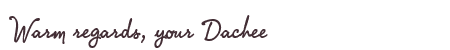 Greetings from Dachee