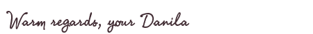 Greetings from Danila