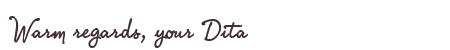 Greetings from Dita