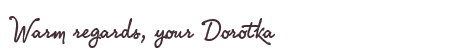 Greetings from Dorotka