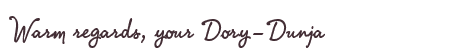 Greetings from Dory-Dunja