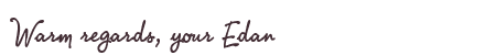 Greetings from Edan