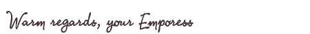 Greetings from Emporess
