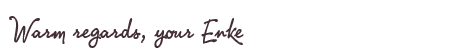 Greetings from Enke
