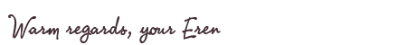 Greetings from Eren