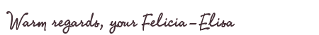 Greetings from Felicia-Elisa