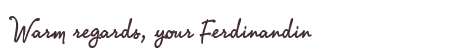 Greetings from Ferdinandin