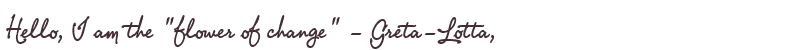 Welcome to Greta-Lotta
