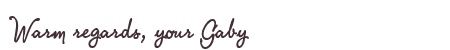 Greetings from Gaby