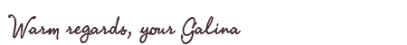 Greetings from Galina