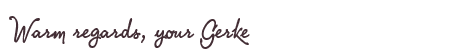 Greetings from Gerke