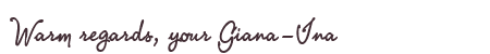 Greetings from Giana-Ina