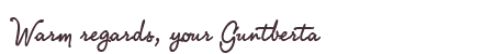Greetings from Guntberta