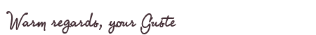 Greetings from Guste