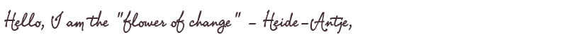 Welcome to Heide-Antje