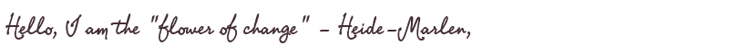 Welcome to Heide-Marlen