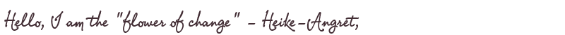 Welcome to Heike-Angret