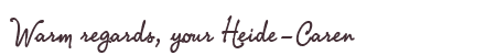 Greetings from Heide-Caren