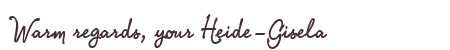 Greetings from Heide-Gisela