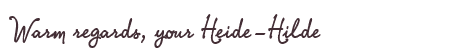 Greetings from Heide-Hilde