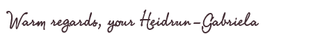 Greetings from Heidrun-Gabriela