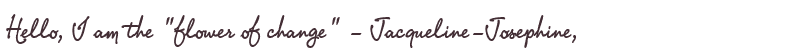 Welcome to Jacqueline-Josephine