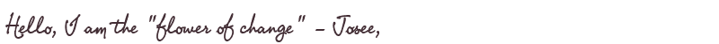 Welcome to Josee