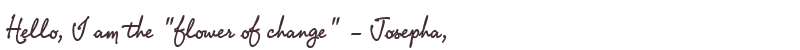 Greetings from Josepha