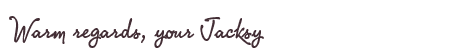 Greetings from Jacksy
