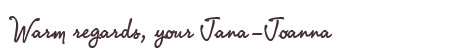 Greetings from Jana-Joanna