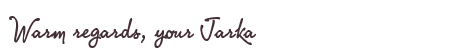 Greetings from Jarka