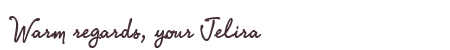 Greetings from Jelira