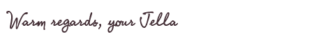 Greetings from Jella