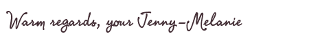 Greetings from Jenny-Melanie