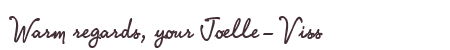 Greetings from Joelle-Viss