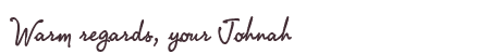 Greetings from Johnah