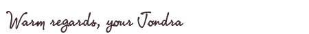 Greetings from Jondra