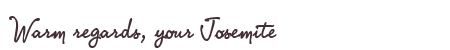 Greetings from Josemite