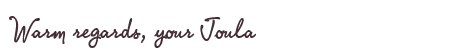 Greetings from Joula
