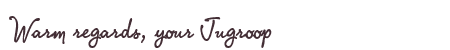 Greetings from Jugroop