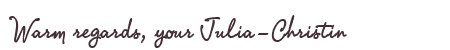Greetings from Julia-Christin