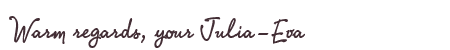 Greetings from Julia-Eva