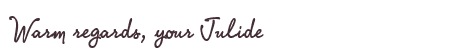 Greetings from Julide