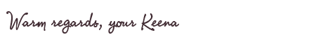 Greetings from Keena